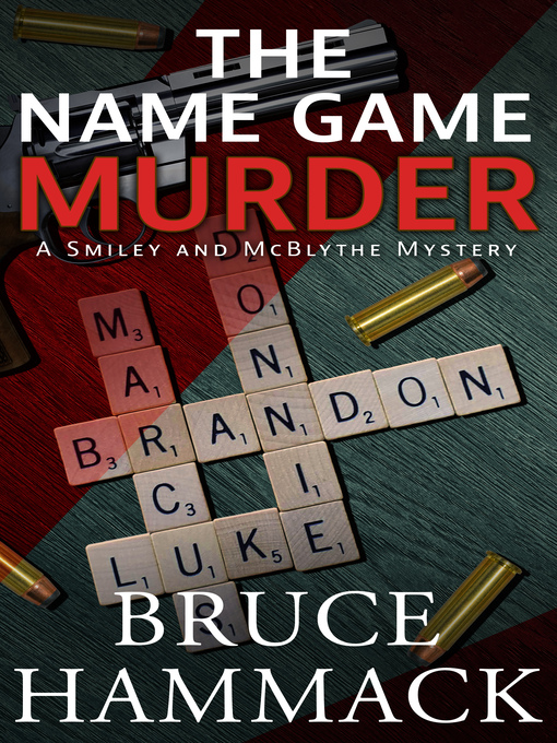Title details for The Name Game Murder by Bruce Hammack - Available